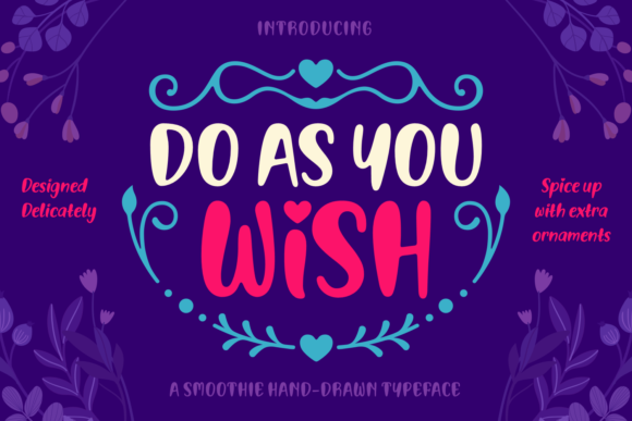 Do As You Wish: The Bold Handwritten Font for Campaigns
