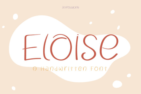 Eloise Handwritten: A Joyful Script Font for Editors