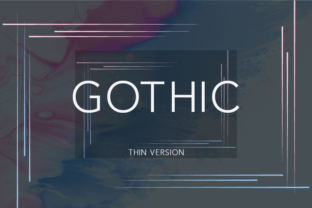 Gothic Thin: A Modern Sans Serif Font for Campaigns