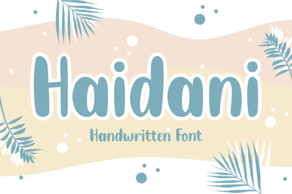 Haidani: A Handwritten Font for Editorial Design