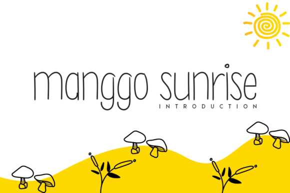 Manggo Sunrise: A Quirky Handwritten Font for Editors