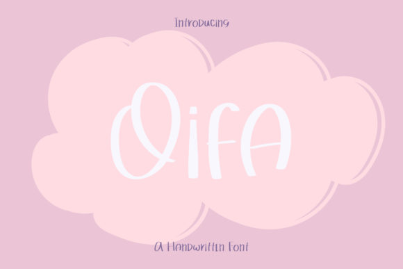 Oifa: A Quirky Handwritten Font for Modern Campaigns